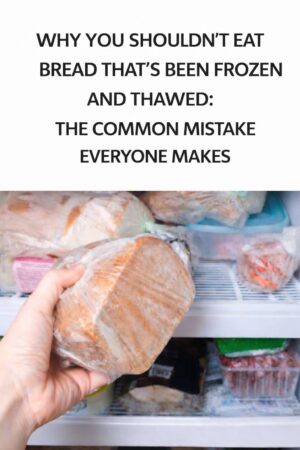 Is Thawing Bread Dangerous? Why You Might Be Eating Your Frozen Loaf All Wrong